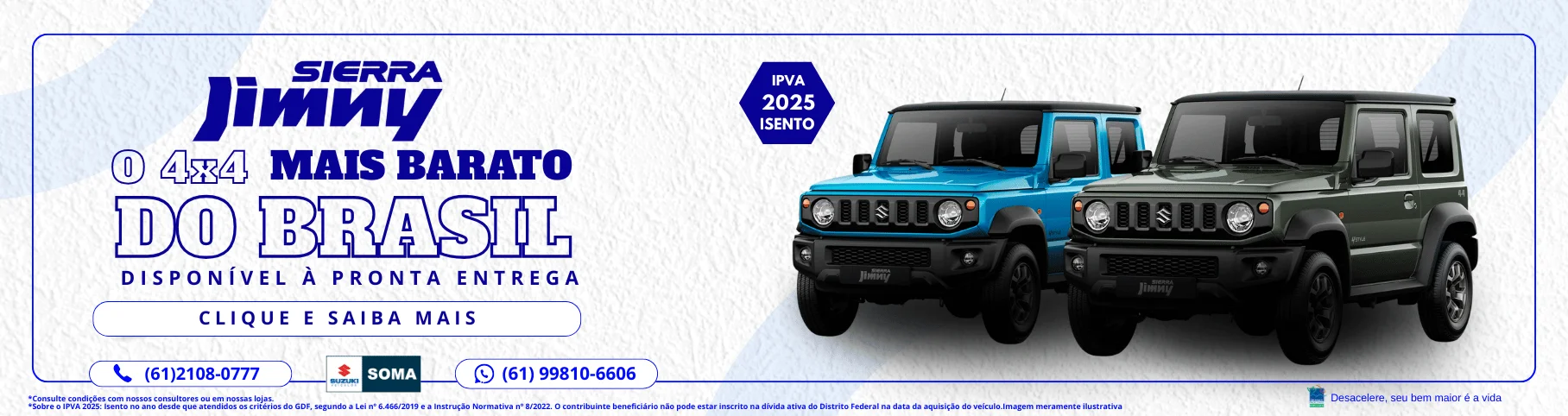 O 4x4 mais barato do brasil é na Soma Suzuki